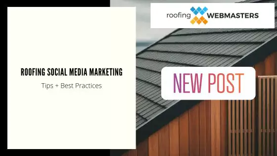 Roofing Social Media Marketing (Blog Cover)