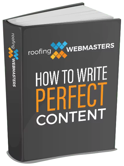 Roofing Webmasters How To Write Perfect Content