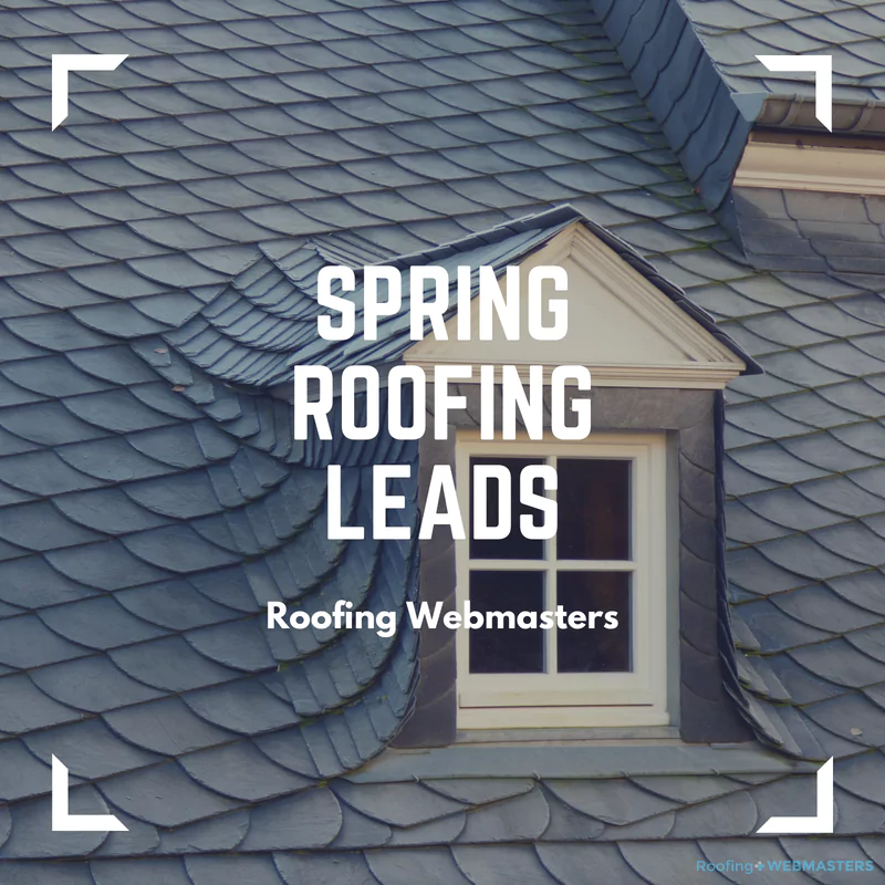 Spring Roofing Leads Graphic